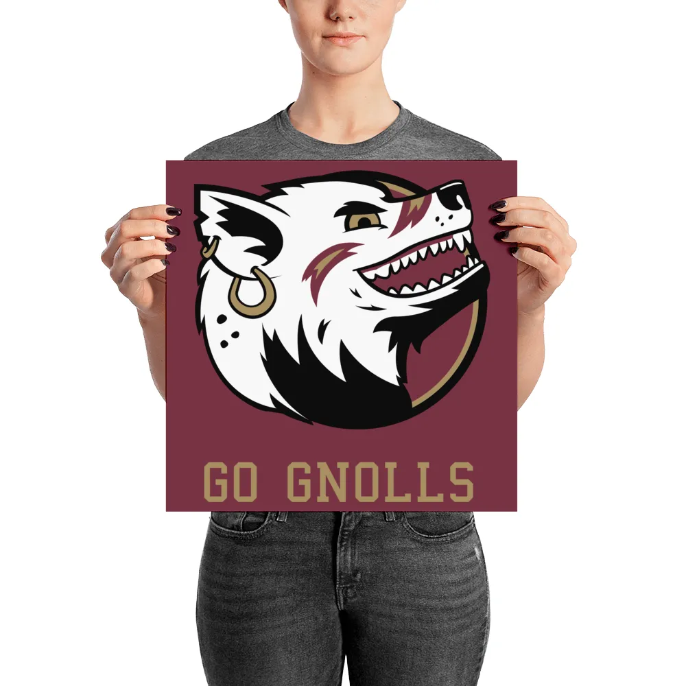 "Go Gnolls" Poster