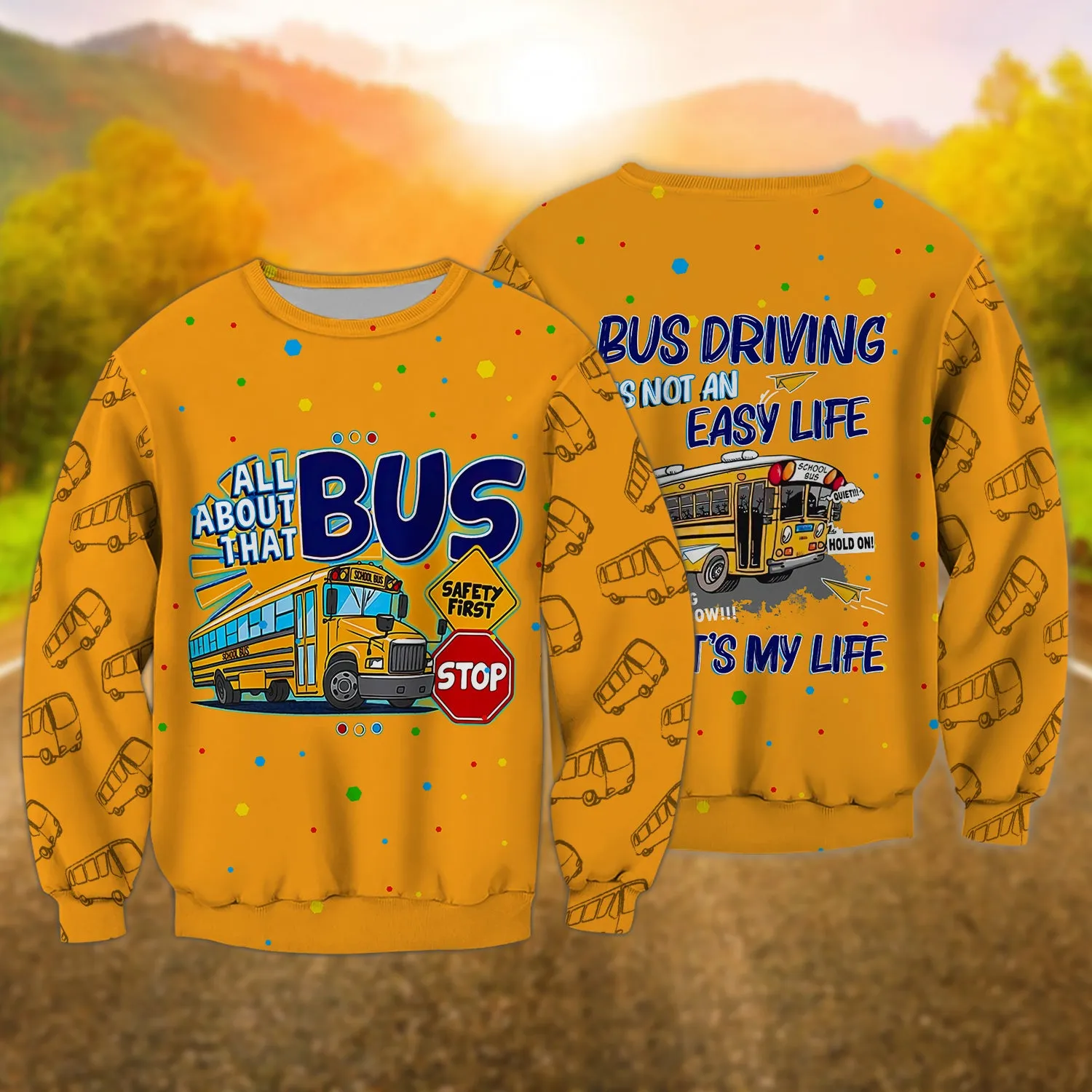 School Bus- All About That Bus Safety First Stop - 3D Full Print